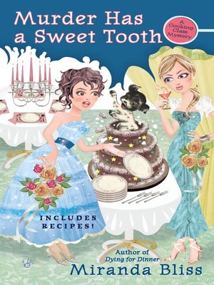 cover image of Murder Has a Sweet Tooth